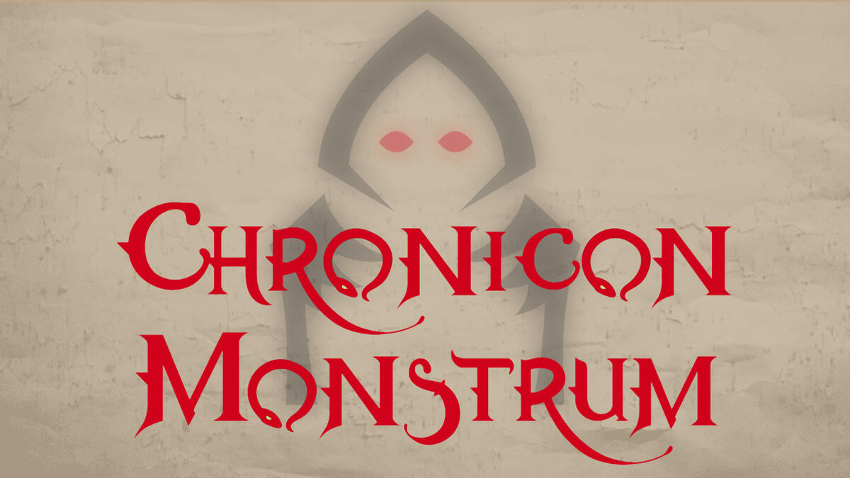 Chronicon Monstrum Capsule